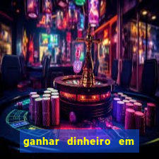 ganhar dinheiro em dolar jogando